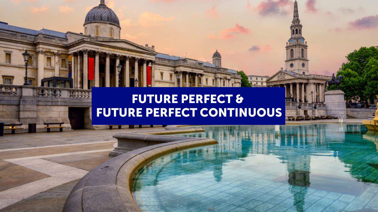 Quando usare il future perfect simple e il future perfect continuous in inglese (con esempi ed esercizi)