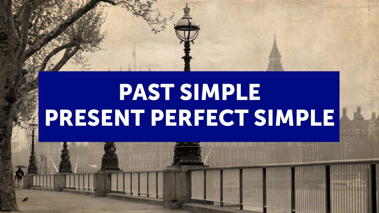 Quando usare il Simple Past e il Present Perfect Simple (con esempi ed esercizi) 