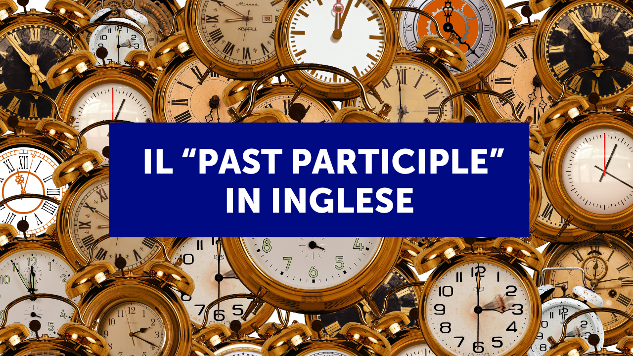Past participle in inglese