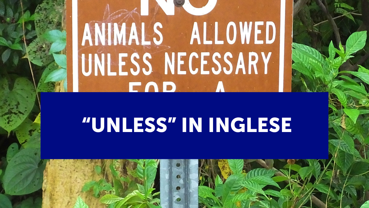 Unless in inglese