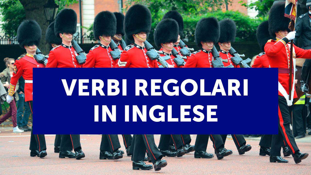 Verbi regolari in inglese: regole, pronuncia ed elenco dei 20 verbi più utilizzati