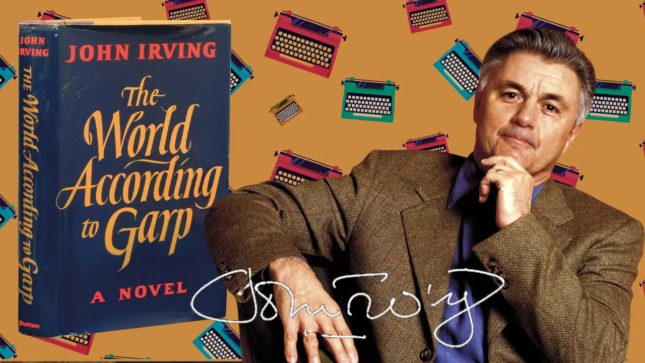 "The World According to Garp" by John Irving