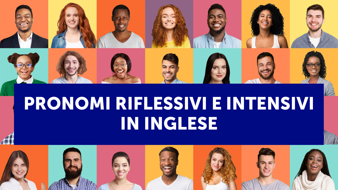 Pronomi riflessivi e intensivi in inglese