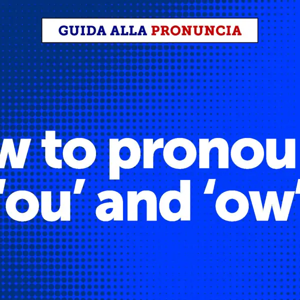 How to pronounce 'ou' and 'ow'