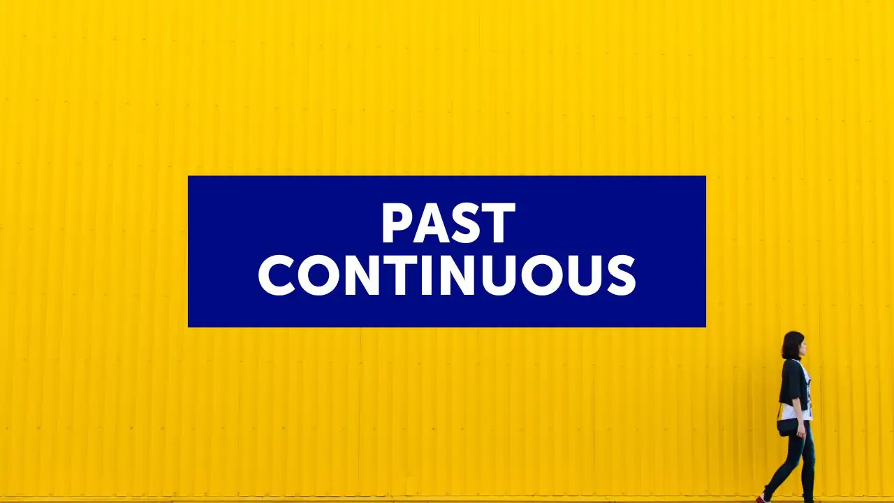 Il past continuous (passato continuo) in inglese: quando e come si usa 