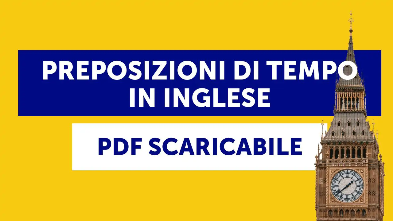 Preposizioni di tempo in inglese