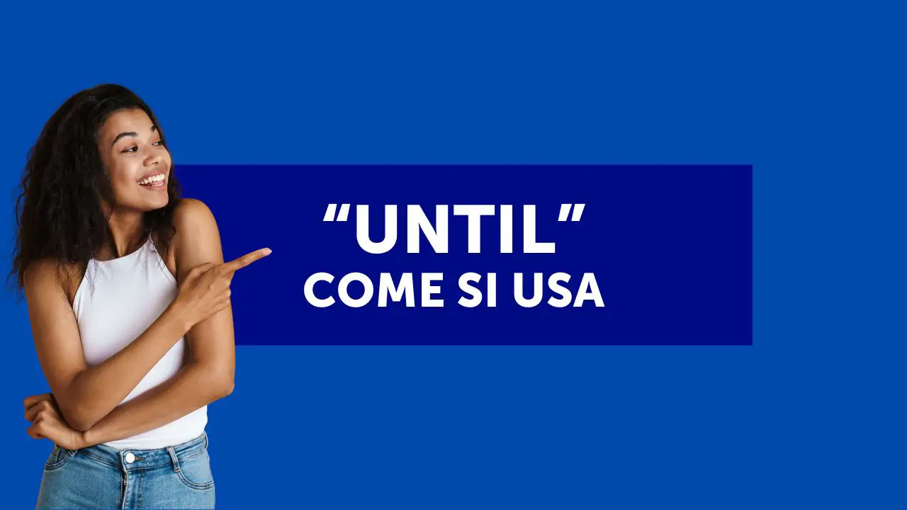 Come si usa until