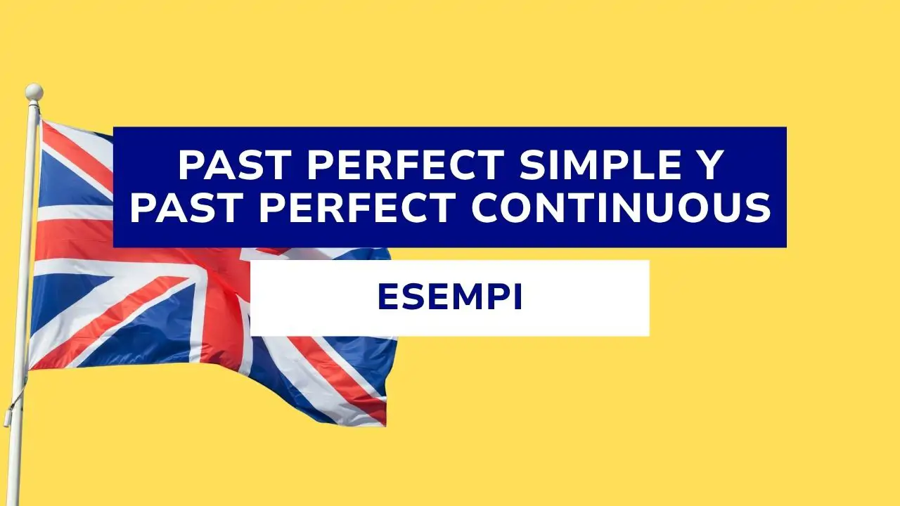 100 esempi di frasi con il past perfect simple e past perfect continuous