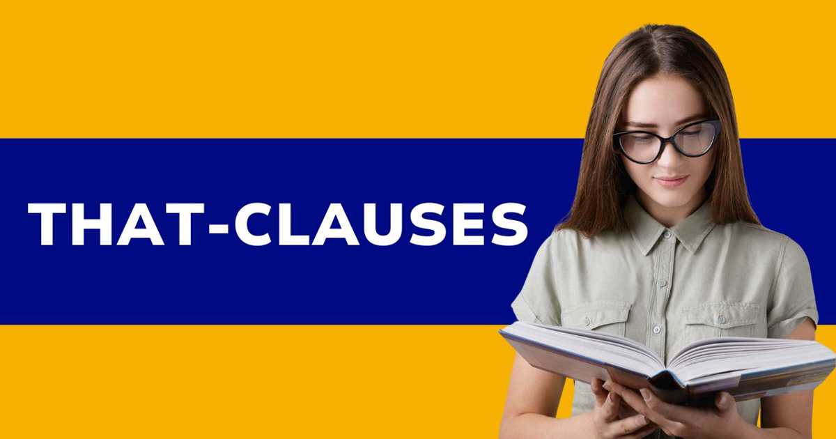 La 'that-clause': come utilizzare questa struttura fondamentale della ...